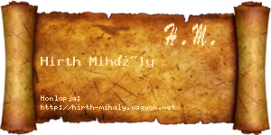 Hirth Mihály névjegykártya